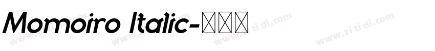 Momoiro Italic字体转换 Momoiro Italic字体转换